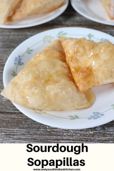 Delicious  Sourdough Sopapillas made with sourdough discard, this puffed flour pastry is an excellent dessert with a touch of powdered sugar/ cinnamon sugar or honey. Sourdough Sopapilla Recipe, Discard Sourdough Tortillas, Sourdough Wonton Wrappers, Sopapilla Recipe, South Indian Kitchen, Discard Recipe, Sourdough Recipe, Sourdough Starter Discard Recipe, Sourdough Discard