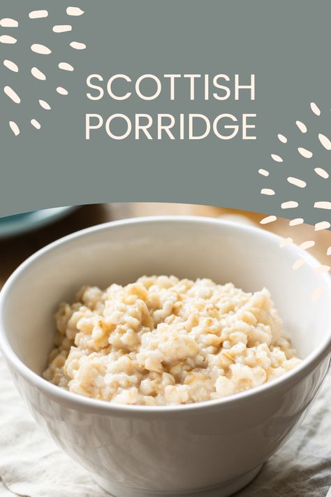 Discover the healthy and nutritious breakfast dish of Scottish porridge. Scottish Porridge Recipes, Scottish Porridge, Scottish Recipes, Porridge Recipes, Nutritious Breakfast, Breakfast Dishes, Scotland, Oatmeal, Quick Saves