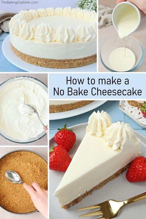 A complete guide on how to make a No Bake Cheesecake, including step by step photos, popular questions answered, how to remove the cheesecake from the tin, and a recipe for a vanilla no bake cheesecake #nobakecheesecake #bakingskills #howto #thebakingexplorer #vanillacheesecake Vanilla Cheesecake Recipes, Perfect Cheesecake Recipe, No Bake Vanilla Cheesecake, Vanilla Cheesecake, Baked Cheesecake Recipe, How To Make Cheesecake, Easy Cheesecake Recipes, Bake Cheesecake, Browned Butter