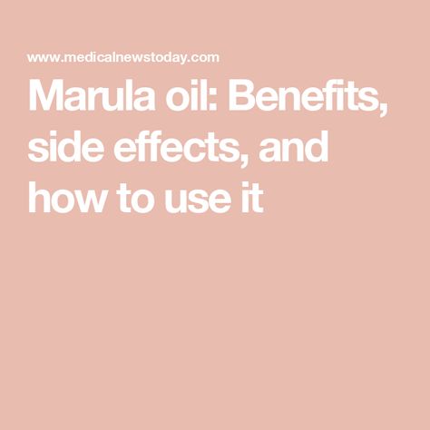 Marula oil: Benefits, side effects, and how to use it Marula Oil Benefits, Argan Tree, Hair Skin And Nails, L Arginine, Marula Oil, Linoleic Acid, Cracked Skin, Oil Benefits, Hydrate Skin