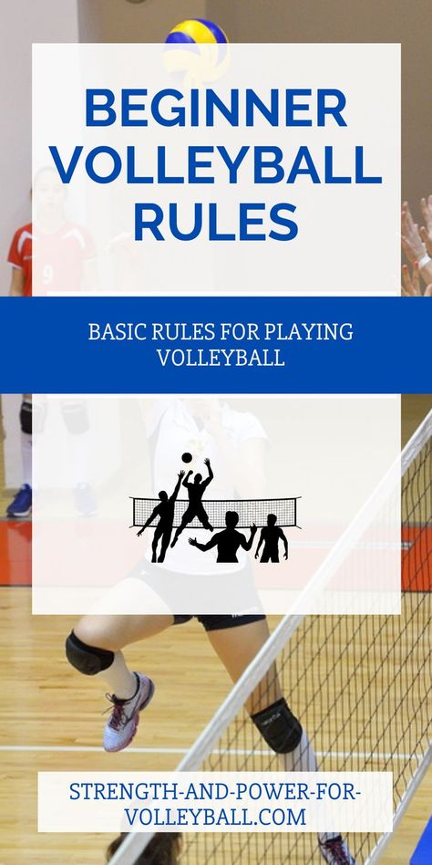 Beginner Volleyball Rules Basic Rules for Playing Volleyball Rules Of Volleyball, Beginner Volleyball, Volleyball Referee, Volleyball Terms, Volleyball Drills For Beginners, Volleyball Practice Plans, Middle School Volleyball, Volleyball Warm Ups, Volleyball Rules