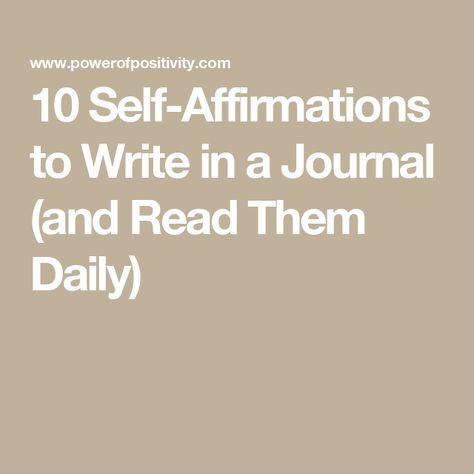 10 Self-Affirmations to Write in a Journal (and Read Them Daily) Feel Better About Yourself, Affirmation Daily, Simple Notebook, Write Every Day, Feeling Inadequate, Positive Phrases, I Am Worthy, Comparing Yourself To Others, Daily Journal