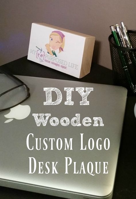 diy wooden custom logo desk plaque nameplate MyRepurposedLife.com Diy Wooden Desk, Diy Wood Desk, Desk Plaques, Upcycled Projects, Clever Gift, Desk Name, Christmas Gifts For Coworkers, Desk Sign, Pallet Crafts