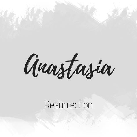 Anastasia Name Aesthetic, Anastasia Name Meaning, Anastasia Name, Interesting Names, Fun Names, Meaningful Baby Names, Fantasy Character Names, Unusual Names