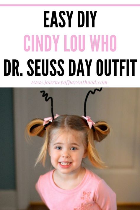 Dr. Seuss Day - Easy Cindy Lou Who outfit Easy Dr Suess Costumes Kids, Dr Suess Day At School Outfit, Who Hair Dr Suess, Whoville Hairstyles Easy, Dr Seuss Dress Up Ideas, Dr Seuss Costume Ideas, Dr Seuss Diy Costumes, Cindy Lou Hair, Dr. Seuss Costumes