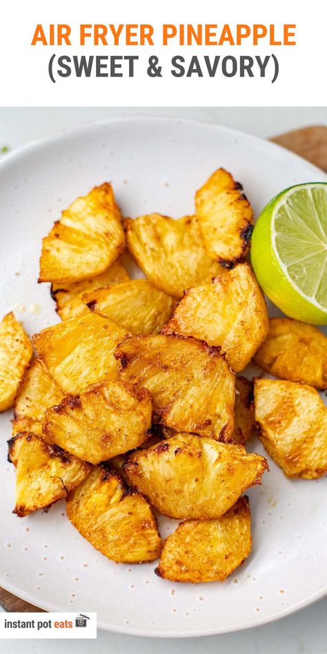 AIR FRYER PINEAPPLE (SWEET & SAVORY) Savory Pineapple Recipes, Air Fryer Pineapple, Fried Pineapple, Coriander Seed, Roasted Pineapple, Ripe Pineapple, Pasta Side Dishes, Pineapple Recipes, Best Instant Pot Recipe