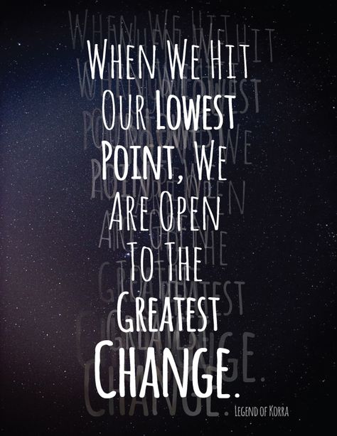 "When we hit our lowest point, we are open to the greatest change." – Legend of Korra Zuko Quotes, Avatar Iroh Quotes, Atla Quotes, Legend Of Korra Quotes, Lone Wolf Motivation, We Are Open, Bad Wolf, Legend Of Korra, Page Layout