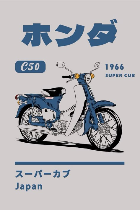 Japanese Art Drawn Honda C70 for woman or man who loves automotive or Japanese Style. This can be given to Birthday or Christmas give to your friend, girlfriend, or boyfriend who also loves automotive. Available on : Teepublic : http://tee.pub/lic/Hilmay Honda C50, Japan Graphic Design, Honda C70, Honda Super Cub, Design For T Shirt, Wall Art Sticker, Friend Girlfriend, Tshirt Design Inspiration, Japanese Graphic Design