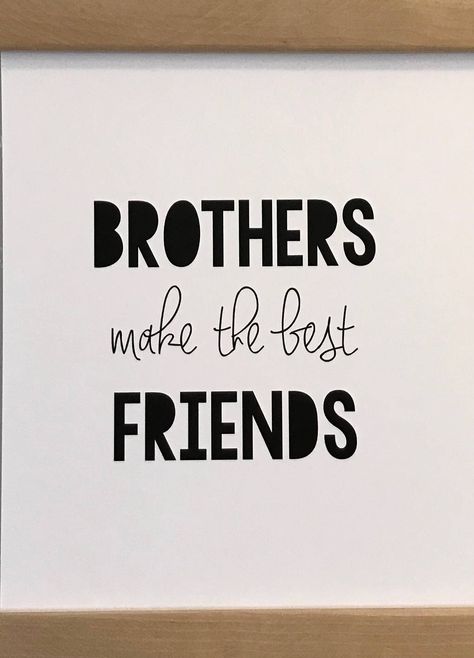 Brother Sayings, Boy Room Quotes, Boys Room Signs, Brother Sister Love Quotes, Brothers Room, Boys Shared Bedroom, Best Friends Brother, Boy Sign, Boy’s Room