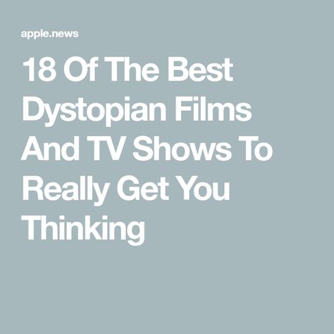 18 Of The Best Dystopian Films And TV Shows To Really Get You Thinking Dystopian Movies List, Dystopian Movies, Dystopian Films, Dystopian Society, Movie List, Blade Runner, The List, Buzzfeed, Tv Series