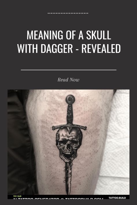 Uncover the hidden messages behind a skull with a dagger tattoo. Find out the true significance of this striking tattoo design and explore its symbolic meanings. Discover the mysterious allure and powerful symbolism of a skull and dagger tattoo and how it can manifest strength, courage, and resilience in modern tattoo art. Dive into the world of tattoo symbolism and unveil the secrets behind this captivating ink choice. Click to reveal the deeper meanings behind this edgy tattoo combo. Meaning Behind Tattoos, Skull And Dagger Tattoo, Dagger Tattoo Meaning, Tattoos Meaning Strength, Edgy Tattoo, Eye Tattoo Meaning, Tattoo Symbolism, Snake Tattoo Meaning, Skull Quote