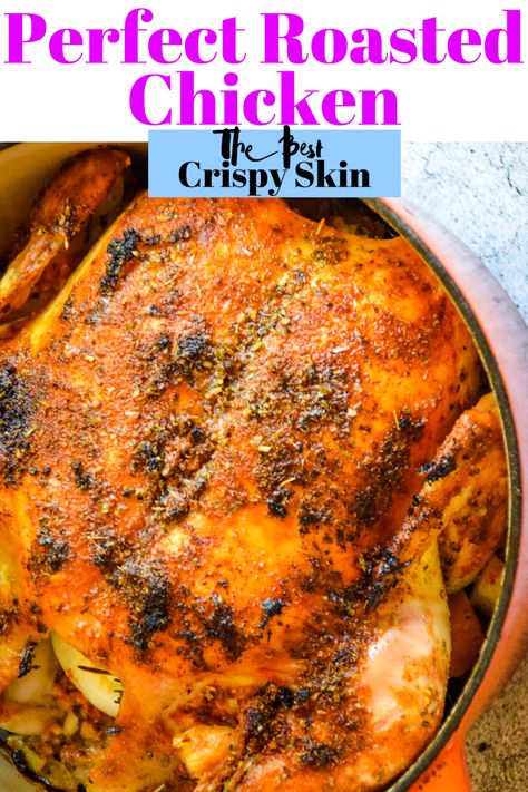 Roasted Chicken In Dutch Oven, Whole Oven Roasted Chicken, Roasted Chicken Whole, Roasted Chicken With Potatoes, Easy Roasted Chicken, Oven Roasted Whole Chicken, Whole Baked Chicken, Chicken With Potatoes, Perfect Roast Chicken