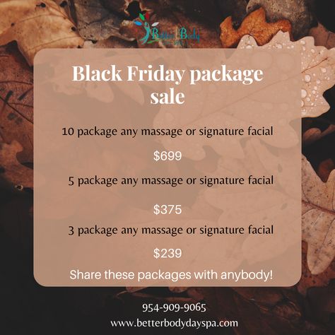 Black Friday Spa Specials, Massage Packages, Esthetician School, Spa Specials, Esthetician Marketing, Better Body, Body Spa, Package Deal, Massage Therapist