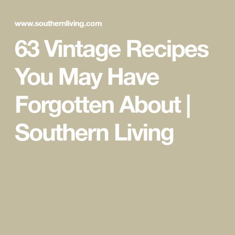 Southern Living Magazine Recipes, Macaroni Salad With Ham, Blackberry Jam Cake, Retro Cakes, Appalachian Recipes, Okra And Tomatoes, Cakes And Pies, Chicken Spaghetti Casserole, Southern Living Recipes