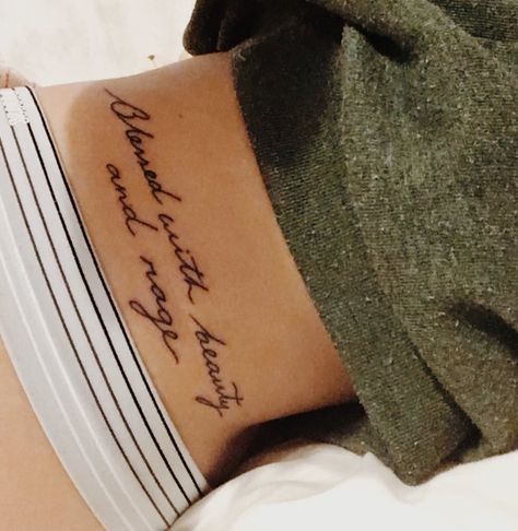 blessed with beauty and rage Blessed With Beauty And Rage Tattoo, Beauty And Rage Tattoo, Feminine Rage Tattoo, Blessed With Beauty And Rage, Rage Tattoo, Cullen House, Lana Del Rey Tattoos, Ldr Quotes, Shoulder Tattoos