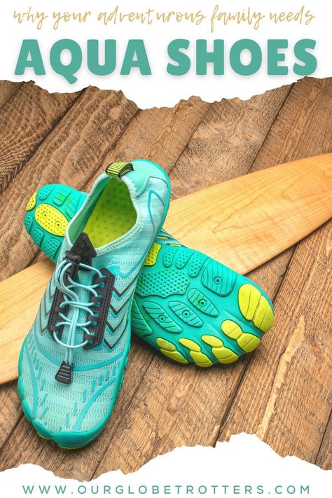 Adventurous families, don't set off this summer without packing a pair of aqua shoes! We explain exactly what aqua shoes do and how they protect feet, ideal for any water based vacations from hiking to the beach ~ Best products you need to pack for your next family vacation ~ Our Globetrotters Family Travel Blog Best Water Shoes, Adventures With Kids, Living Overseas, Things To Pack, Outdoor Exercises, Kayak Adventures, Thermal Comfort, Aqua Shoes, Toddler Travel