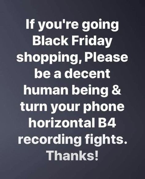 Black Friday Humor, Black Friday Jokes, Friday Jokes, Sarcasm Quotes, Clean Memes, Funny Quotes Sarcasm, Funny Shirt Sayings, Funny Shirts Women, Funny Shirts For Men