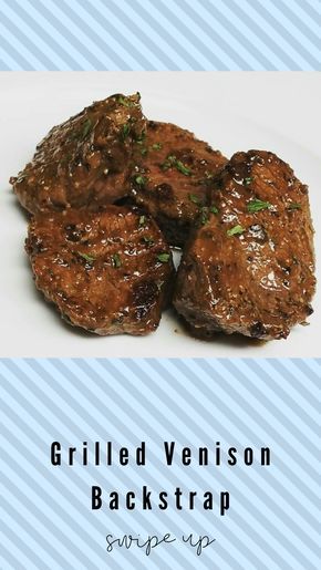 Venison Marinades, Venison Bites, Deer Backstrap Recipes, Deer Steak Recipes, Grilled Venison, Venison Marinade, Venison Backstrap Recipes, Venison Steaks, Backstrap Recipes