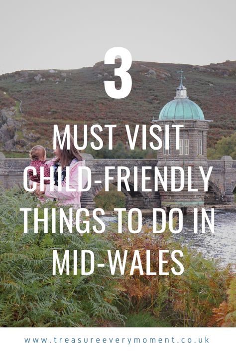 TRAVEL: 3 Must Visit Child-Friendly Things to Do in Mid-Wales | Treasure Every Moment Greece With Kids, Greece Packing List, Mid Wales, Greece Destinations, Fun Holidays, Wales Travel, Greece Travel Guide, Family Days Out, Child Friendly