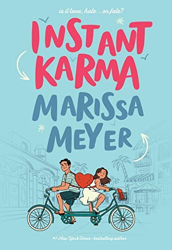 Instant Karma by Marissa Meyer Baby Otter, The Lunar Chronicles, Instant Karma, Marissa Meyer, Rainbow Rowell, Veronica Roth, Is It Love?, To Cast, Ya Books