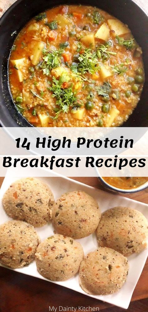 Get a list of 14 healthy high protein food recipes for breakfast. Protein is essential for healthy body and mind. These are high in protein and fiber. Hence it helps in weight loss as well.  These are healthy Indian breakfast recipes. #highproteinrecipes, #healthybreakfast, #indianbreakfastrecipes, #proteinrichfood Vegetarian Breakfast Recipes Indian, High Protein Vegetarian Breakfast, Vegetarian Protein Recipes, Veg Protein, High Protein Food, Indian Dinner Recipes, Protein Rich Breakfast, High Protein Breakfast Recipes, High Protein Vegetarian Recipes