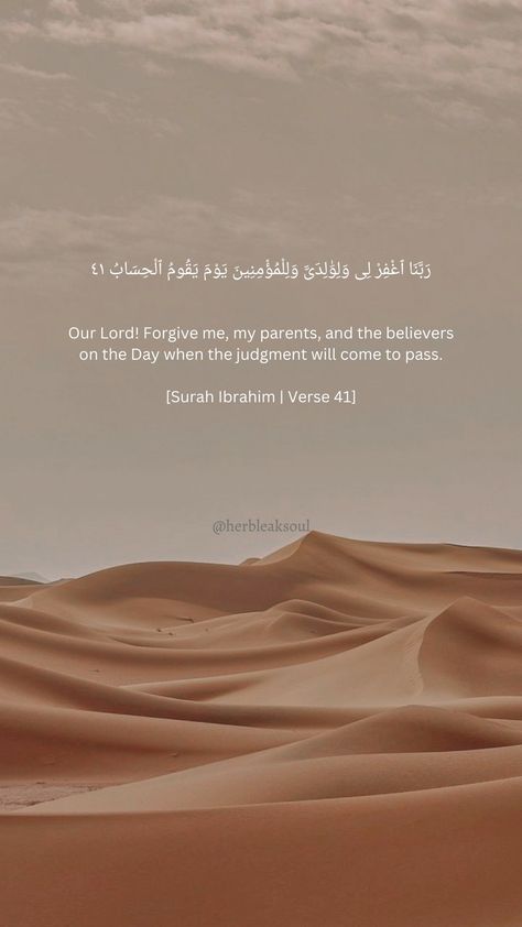 [Surah Ibrahim | Verse 41] Surah Ibrahim Ayat 40-41, Islamique Quotes, Surah Ibrahim, Quran Wallpaper, Quran Surah, Quotes Quran, Islamic Quotes Wallpaper, Islamic Quotes Quran, Wallpaper Quotes