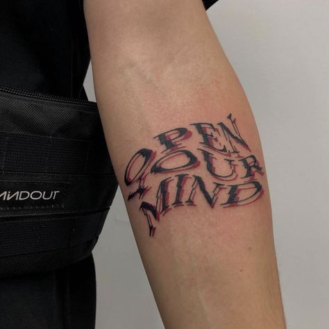 #glitchtattoo #wordtattoos #openyourmind Distorted Tattoo, Wavy Tattoo, Typography Tattoo, Henna Inspired Tattoos, Word Tattoo, Type Tattoo, Clever Tattoos, Fantasy Tattoos, Fire Tattoo