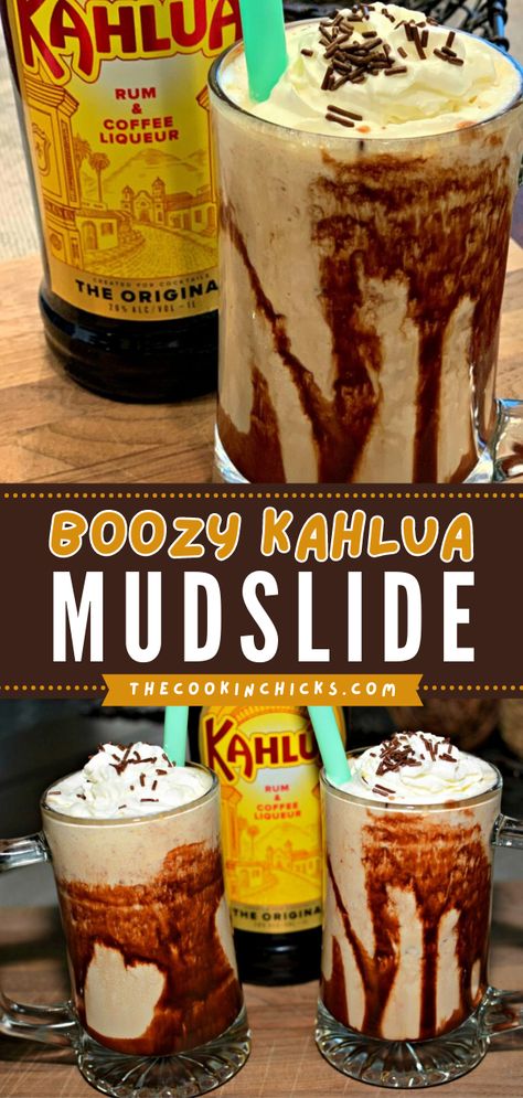 Mud Slides Drink Recipe, Kalua Drinks Cocktails Simple, Mudslide Recipe Alcohol Easy, Kaluah Drinks Easy, Kahlua Drinks Christmas, Frozen Mudslide Recipe Alcohol, Kalua Drink Ideas, Make Ahead Alcoholic Drinks, Drinks With Kalua