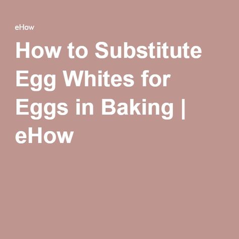 Egg White Substitute In Baking, Flax Seed Meal, Egg White Substitute, Egg Substitute In Baking, Cake Receipe, Egg White Recipes, Egg Substitute, Baking Conversions, Fresh Egg