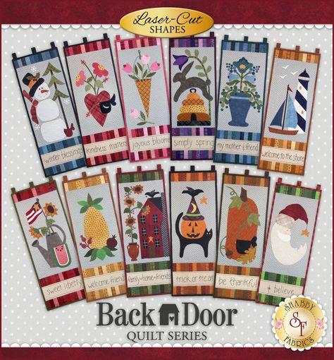 Back Door Quilt Series Club - Pre-fused/Laser-Cut  Brighten up your home each month of the year with these beautiful 11½" x 30" wall hangings! The Backdoor Quilt Series was designed by Cottage Creek Quilts and recolored by Jennifer Bosworth of Shabby Fabrics.  All twelve wall hangings are made with flannel fabrics. Monthly Quilted Wall Hangings, Door Quilt, Quilted Wall Hangings Patterns, Seasonal Wall Hangings, Top Fabrics, Flannel Fabrics, Calendar Quilts, Applique Wall Hanging, Quilt Club