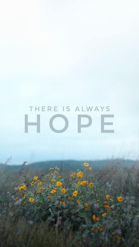 Hope Iphone Wallpaper, There Is Always Hope Quotes, Hopeful Aesthetic, All Is Well Quotes, Hope Background, Hope In Love, Hope Word, Quotes About Hope, Hope Aesthetic