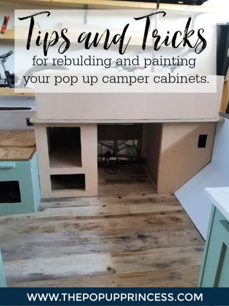 Pop Up Camper Cabinets - All the details on how we built and painted the cabinets in our camper remodel. Aliner Camper Remodel, Painting Pop Up Camper Cabinets, Popup Camper Remodel Ideas, Tent Trailer Remodel Diy, Pop Up Camper Remodel Color Schemes, Popup Camper Makeover, Small Pop Up Camper Remodel, Pop Up Camper Hacks, Camper Cabinets