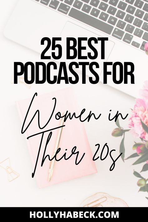 25 Best Podcasts for Women in Their 20s | Best Podcasts for Millennials Story Podcasts For Adults, Morning Podcasts For Women, Best Podcasts For Women In 20s, The Best Podcasts, Best Podcasts On Spotify, Podcasts For Women In Their 20s, Best Podcasts For Women, Spotify Podcasts, Podcast Ideas