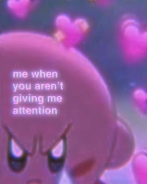 Give Me Attention Cute, Pay Attention To Me Reaction Pic, Give Me Attention Reaction Pic, Attention Meme, I Want Attention, I Want You Now, Snap Stickers, Give Me Attention, Need Attention