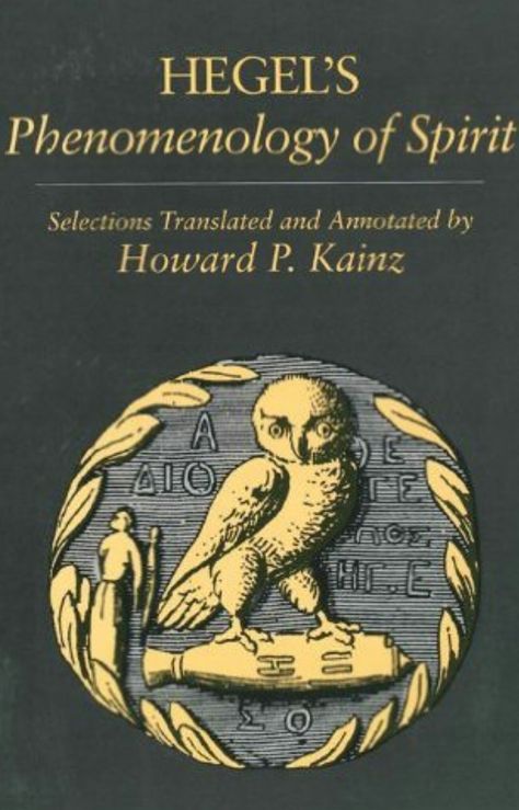 The Phenomenology of Spirit- Hegel Hegel Philosophy, Nursing Philosophy, Marquette University, Western Philosophy, Literary Criticism, Language Study, Self Conscious, Selling Books, Books Young Adult