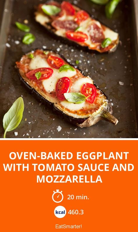 oven-baked eggplant with tomato sauce and mozzarella - 460 kcal - quick recipe - simple dish - A recipe idea by EAT SMARTER | Vegetable, Herb #fruitvegetable #recipes Baked Eggplant With Mozzarella, Eggplant Mozzarella Bake, Eggplant Tomato Mozzarella Baked, Eggplant Tomato Mozzarella, Mozerella Recipes, Oven Baked Eggplant, Ozempic Diet, Oven Roasted Eggplant, Mozzarella Recipe