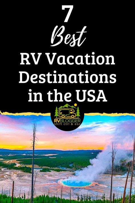 7 Best RV Vacation Destinations in the USA – RVBlogger Best Rv Parks In Us, Best Rv Trips In Us, Motorhome Living, Best Rv Parks, Rv Resorts, Rv Campsite, Rv Trips, Rv Destination, Rv Camping Tips