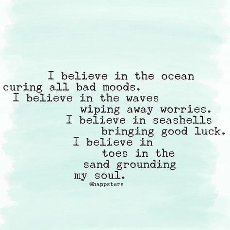 I believe in the ocean Ocean Quotes, Beach Quotes, Instagram Bio, Intp, In The Ocean, The Words, Great Quotes, Beautiful Words, Inspire Me