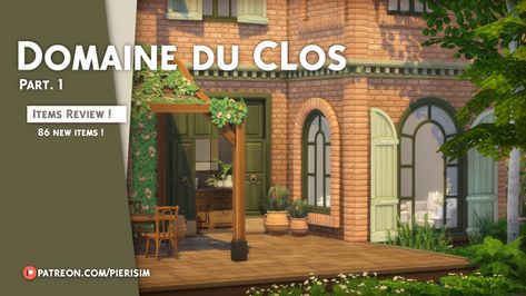 Domaine du Clos - part 1 | Pierisim on Patreon Mcm House, Sims 4 Mm, It's Coming, Sims 4 Cc Packs, Sims 4 Cc Furniture, Sims 4 Build, Hello Hello, French Countryside, Sims 4 Houses