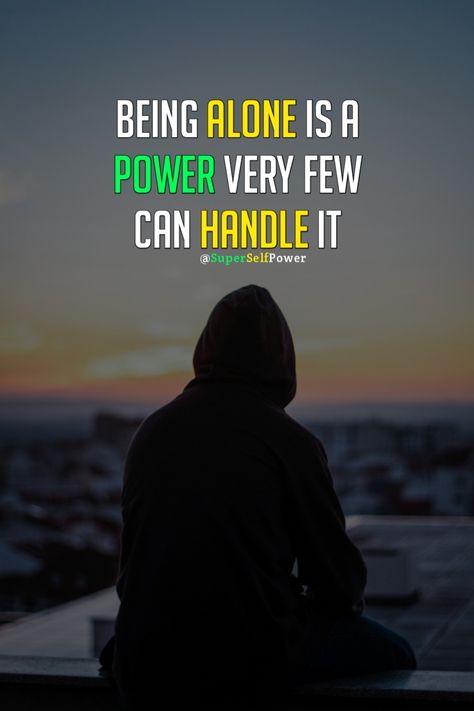 being alone Is a power very few can handle it. Attitude Motivational Quotes in English Attitude Motivational Quotes, Attitude Quotes In English, Fighter Quotes, Motivational Quotes In English, Quotes In English, Insta Captions, Powerful Motivational Quotes, Best Motivational Quotes, Magic Words