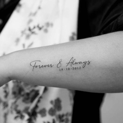 Matching Wedding Date Tattoo, Forever And Always Couple Tattoos, Forever Cursive Tattoo, Forever After All Tattoo, Forever Mine Tattoo, Couple Letter Tattoos, Forever 15 Tattoo, Forever And Always Wedding, Always And Forever Arm Tattoo