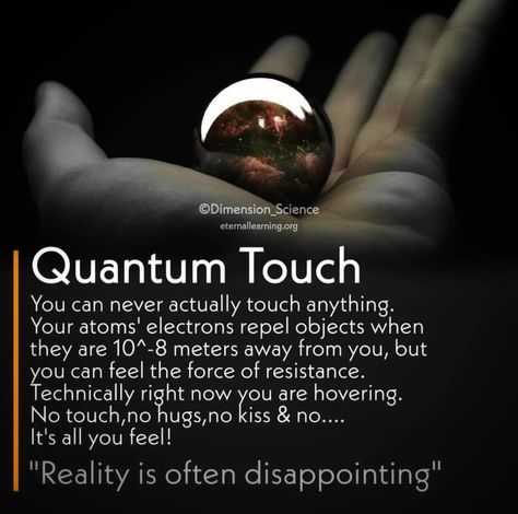 Quantum Touch, Physics Facts, Physics Theories, Quantum Physics Spirituality, Quantum Consciousness, Quantum World, Astronomy Facts, Quantum Entanglement, Interesting Science Facts