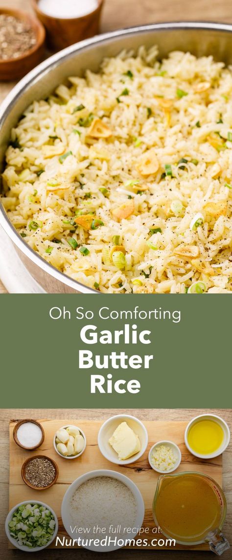 Oh So Comforting Garlic Butter Rice - Nurtured Homes Buttered Rice Recipe, Boom Sauce, Garlic Butter Rice, Work Recipes, Frugal Cooking, Rice Side Dish Recipes, Simple Dinners, Side Items, Thanksgiving 2023