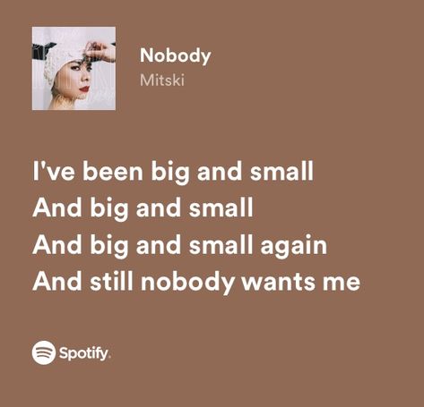 Nobody - Mitski Nobody Lyrics Mitski, Mitski Nobody Aesthetic, Mitski Song Quotes, Nobody Mitski, Mitski Songs, Mitski Lyrics, Crazy Lyrics, Musica Spotify, Meaningful Lyrics