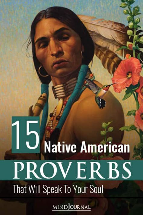 Native American Philosophy, Indian Sayings Quotes, Native Quotes Spirituality, American Indian Quotes Wisdom, Indigenous Quotes Native American Wisdom, Native American Quotes Strength, Native Proverbs, Native American Art Spirituality, Native American Blessings