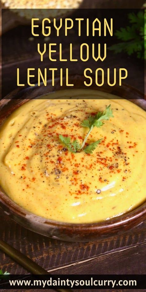 Lentil Soup Egyptian, Yellow Lentil Recipes Easy, African Lentil Soup, Egyptian Lentil Soup, Yellow Lentils Recipes, Yellow Lentil Recipes, Lemon Lentil Soup Recipe, Yellow Lentil Soup, Middle Eastern Lentil Soup