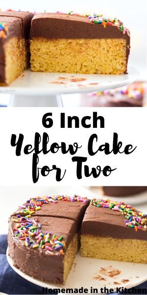 Yellow Cake Mix From Scratch, Small Yellow Cake, Small Batch Cake Recipe, Cake Mix From Scratch, Small Birthday Cake, Cake For Two Recipe, Homemade Chocolate Buttercream Frosting, Cake For Two, Cake Portions