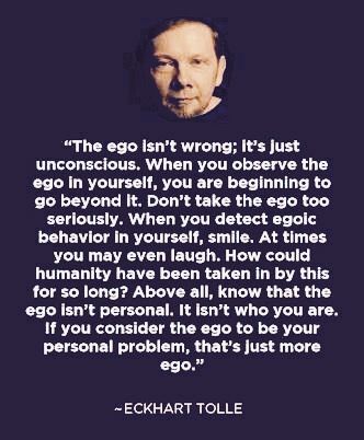 Ego Vs Soul, Ekhart Tolle, Quotes Perspective, Eckart Tolle, Eckhart Tolle Quotes, Ego Quotes, Now Quotes, Power Of Now, The Ego