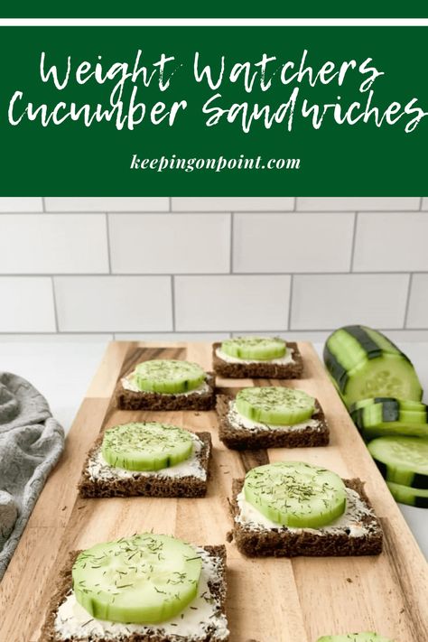 Cucumber Sandwiches – Weight Watchers Weight Watchers Appetizers, Keeping On Point, Cucumber Appetizers, Cucumber Sandwich, Weight Watchers Recipe, Weight Watchers Lunches, Cucumber Tea Sandwiches, Healthy Finger Foods, Weight Watchers Snacks