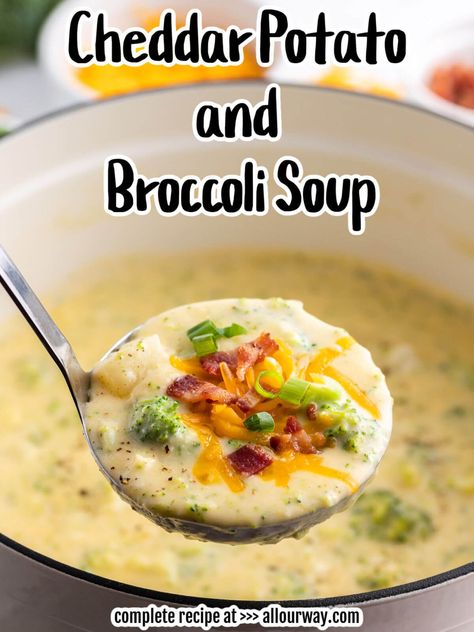 Broccoli Cheddar Bacon Potato Soup, Broccoli Cheddar And Potato Soup, Brocoli Cheddar Potato Soup, Cheddar Brocolli Potato Soup, Broccoli Cheddar Soup Without Heavy Cream, Broccoli Cheddar Bacon Soup, Cheddar Potato Broccoli Soup, Crockpot Broccoli Potato Cheddar Soup, Loaded Potato Broccoli Soup